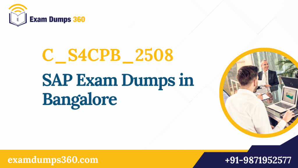 C_S4CPB_2508 Exam Dumps in Bangalore
